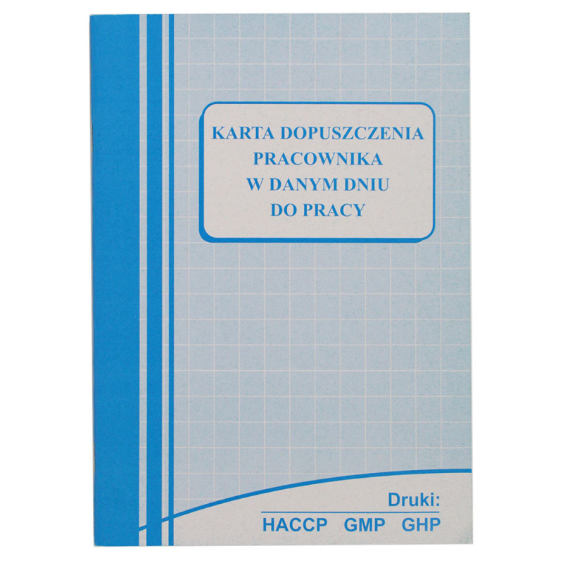 Karta dopuszczenia pracownika w danym dniu do pracy nr 608 HACCP