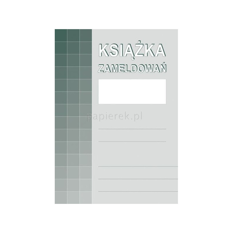 KSIĄŻKA ZAMELDOWAŃ A4