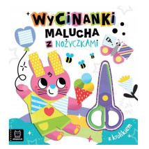 Wycinanki malucha z nożyczkami. Z królikiem Praca zbiorowa