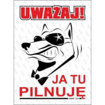 Tabliczka UWAGA ZŁY PIES LB30 14x19CM