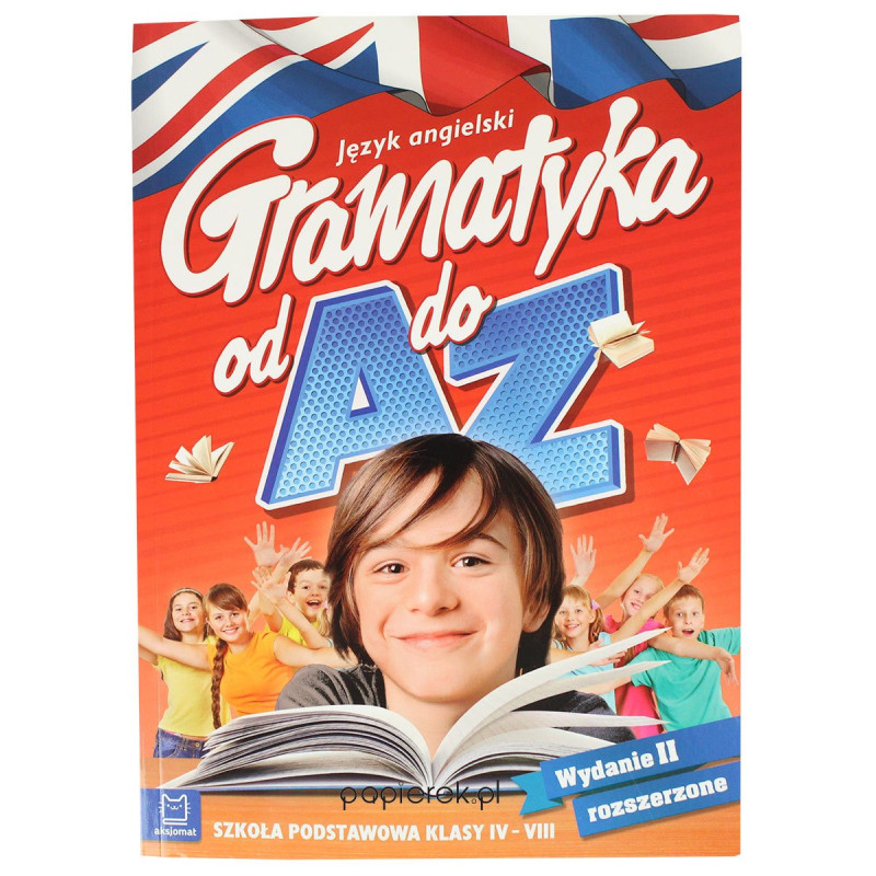 Język angielski. Gramatyka od A do Z 6-8 SP