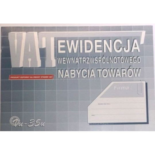 EWIDENCJA VAT WEWNĄTRZWSPÓL. NABYCIA TOWARÓW