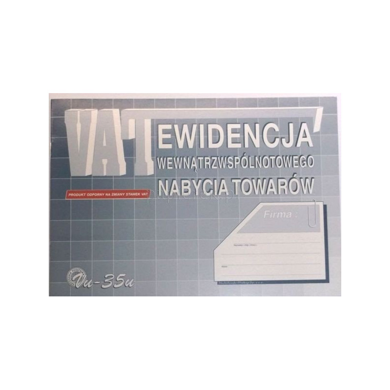EWIDENCJA VAT WEWNĄTRZWSPÓL. NABYCIA TOWARÓW